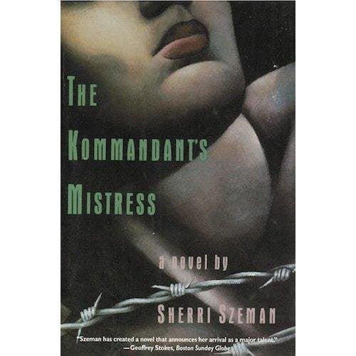 The Kommandant's Mistress