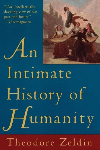 An Intimate History of Humanity