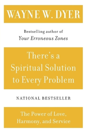 There's a Spiritual Solution to Every Problem