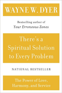 There's a Spiritual Solution to Every Problem 