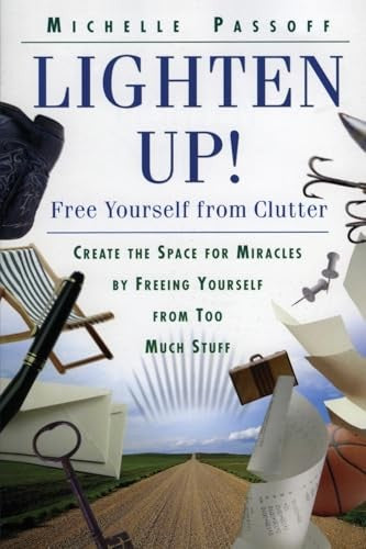 Lighten Up Free Yourself From Clutter