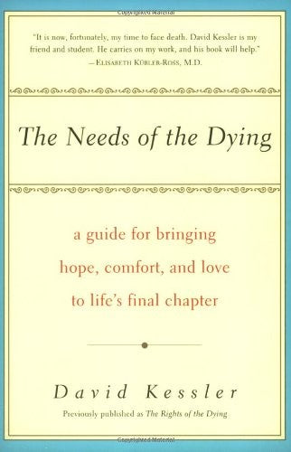 The Needs of the Dying