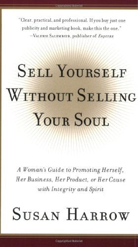 Sell Yourself Without Selling Your Soul