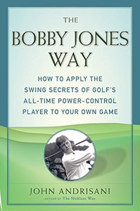 The Bobby Jones Way 