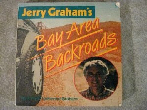 Jerry Graham's Bay Area Backroads