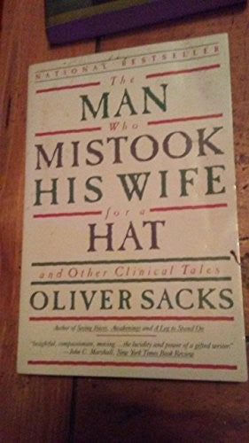 The Man Who Mistook His Wife for a Hat
