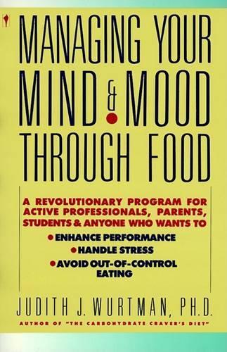 Managing Your Mind and Mood through Food