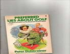 Preferred Lies about Golf 