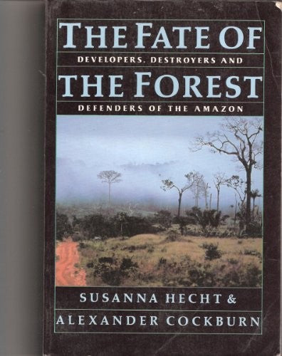The Fate of the Forest