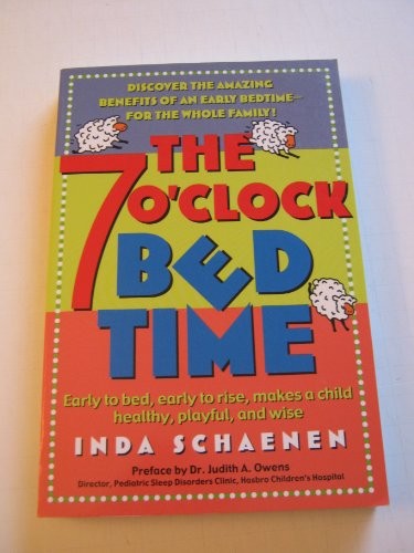 The 7 O'Clock Bedtime
