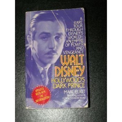 Walt Disney: Hollywood's Dark Prince