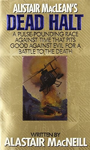 Alistair MacLean's Dead Halt