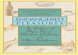Endangered Pleasures 