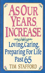 As Our Years Increase 