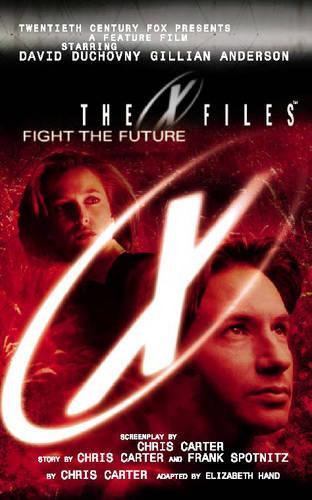 The X-Files: Fight the Future