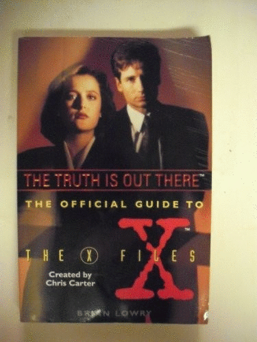 The Truth Is Out There