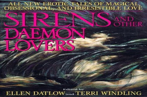 Sirens and Other Daemon Lovers 