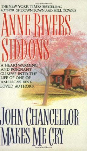 John Chancellor Makes ME Cry