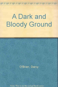 Dark and Bloody Ground 