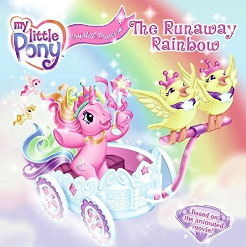 Crystal Princess: The Runaway Rainbow