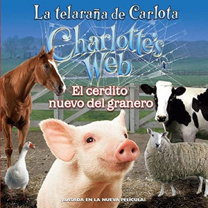 Charlotte's Web: New in the Barn (Spanish Edition)