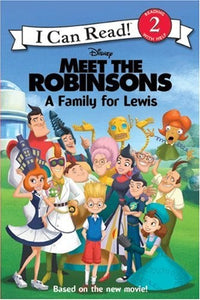 Meet the Robinsons: A Family for Lewis 