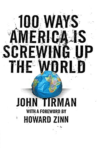 100 Ways America Is Screwing Up The World