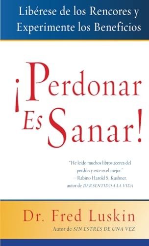 La Perdonar es Sanar!