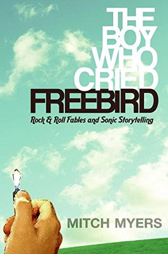 The Boy Who Cried "Freebird"
