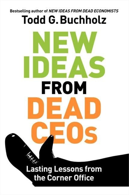 New Ideas from Dead CEOs