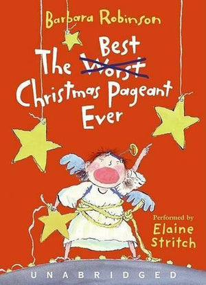 The Best Christmas Pageant Ever Abridged