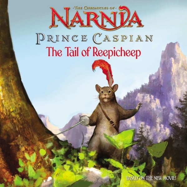 Prince Caspian: The Tail of Reepicheep