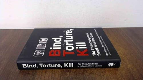 Blind, Torture, Kill