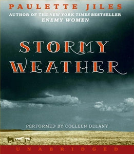 Stormy Weather Unabridged 9/600 