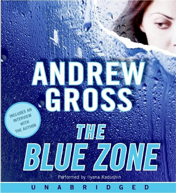 The Blue Zone Unabridged