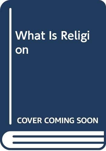What is Religion?