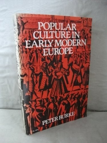 Popular Culture in Early Modern Europe