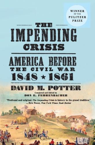 The Impending Crisis, 1848-61
