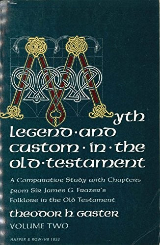 Myth, legend, and custom in the Old Testament: A comparative study with ...