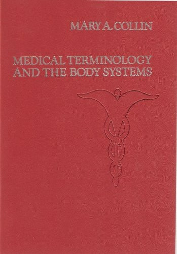 Medical Terminology and the Body Systems