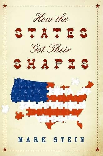 How The States Got Their Shapes