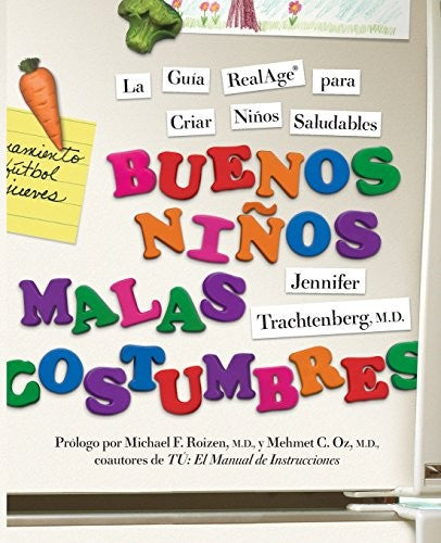 Buenos Niños, Malas Costumbres