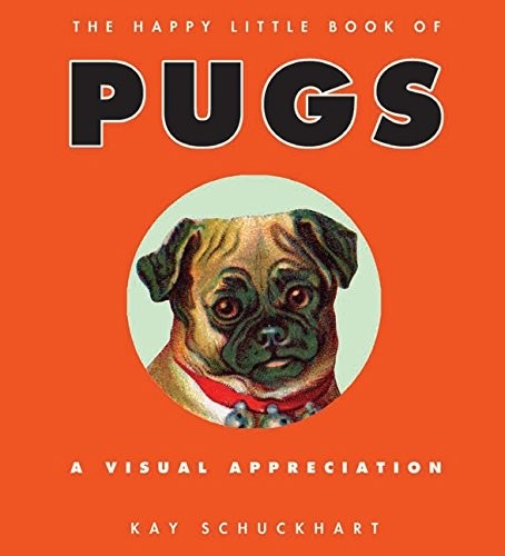 Happy Little Book of Pugs