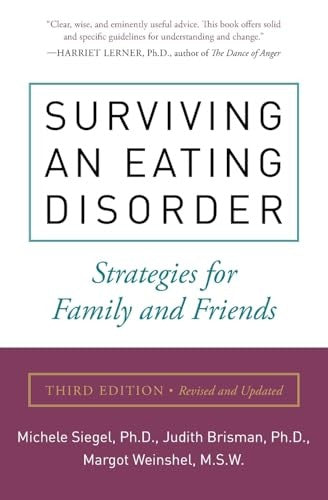 Surviving an Eating Disorder, Third Edition