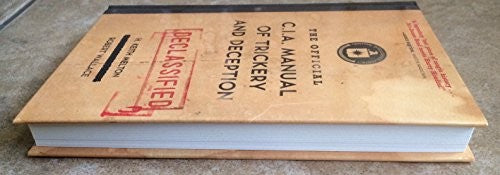 The Official CIA Manual of Trickery and Deception
