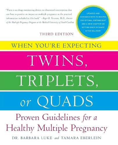 When You're Expecting Twins, Triplets, or Quads
