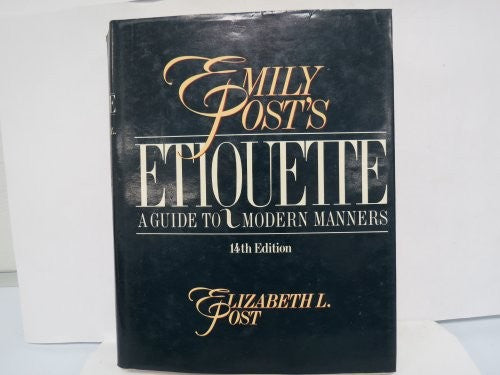 Emily Post's Etiquette