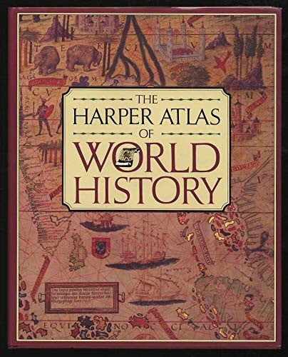 The Harper Atlas of World History