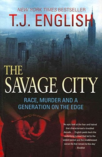The Savage City