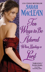Ten Ways to Be Adored When Landing a Lord 